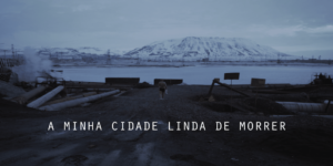 Norilsk, a minha cidade linda de morrer | 99.media
